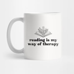 Reading Is My Therapy Mug